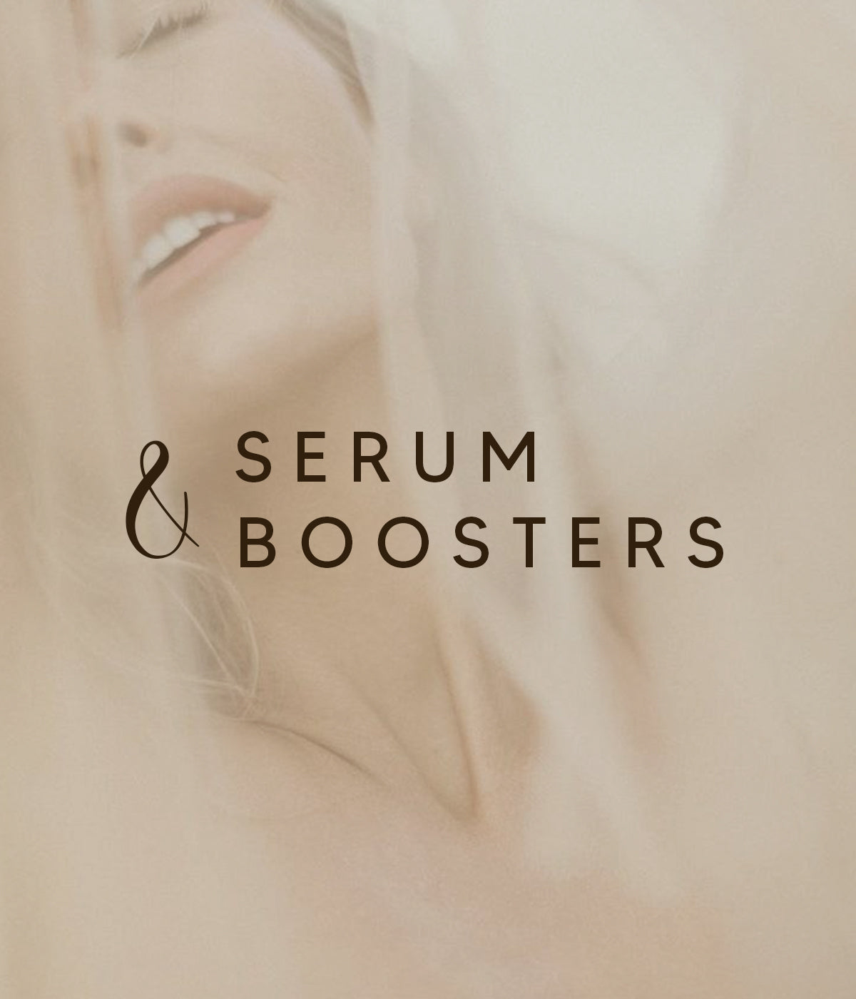 Serum & Boosters